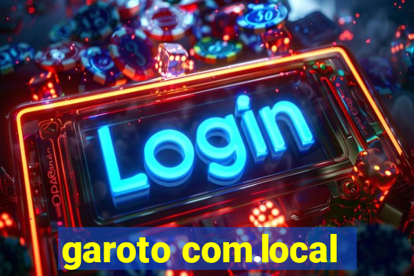 garoto com.local